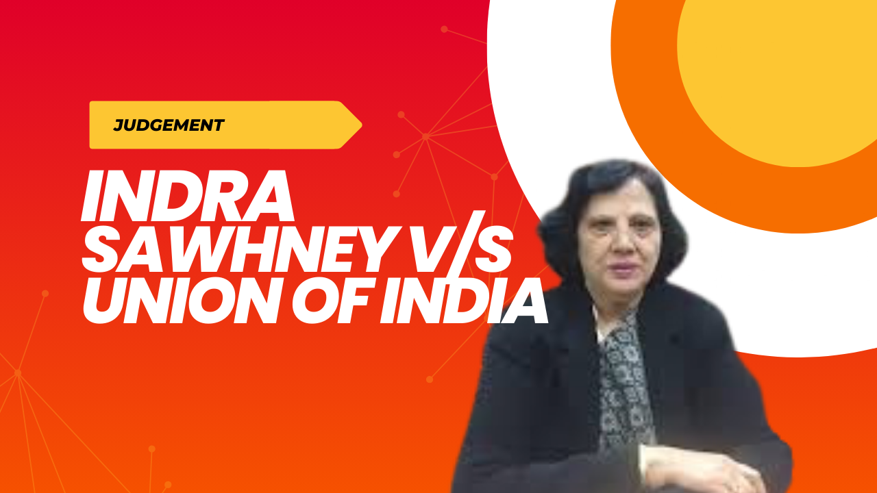 Indra Sawhney VS Union Of India