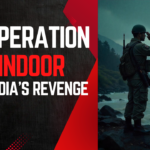 Operation Sindoor: India’s Retaliatory Strikes Following the Pahalgam Attack